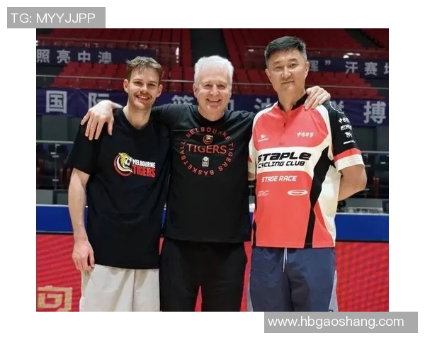 中国男篮迎战墨尔本联队展现实力与风采的精彩对决 中国男篮迎战墨尔本联队展现实力与风采的精彩对决